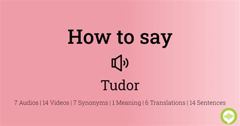 tudor pronunciation|tudor used in a sentence.